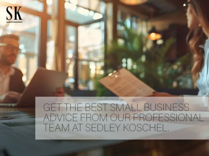 Sedley Koschel Small Business Advice